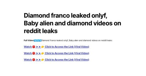 baby alien diamond franco leak|Reddit .